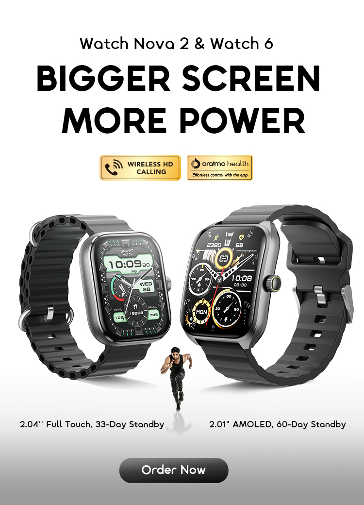 oraimo Watch Nova 2 & Watch 6 Sale