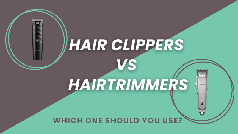 Hair Clippers vs Hair Trimmers