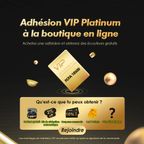 Adhésion à Plantinum Carte de membre VIP en ligne